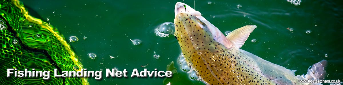 Fishing Landing Net Advice