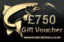Fishing £750 Gift Voucher - Troutcatchers